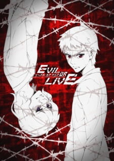 Evil or Live sub indo