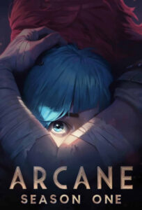 Arcane: League of Legends